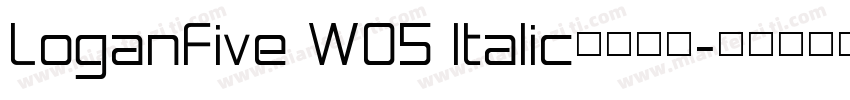 LoganFive W05 Italic免费下载字体转换